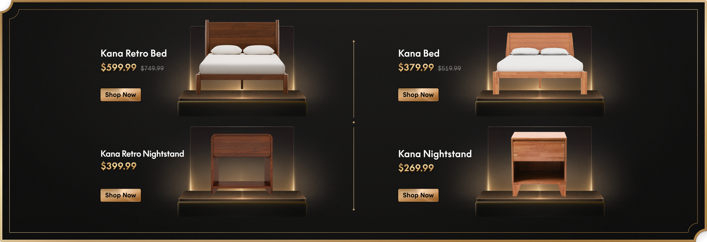 Kana wooden bed frame with headboard, $379.99, discounted from $549.99.
Kana wooden nightstand with single drawer, $269.99.
Kana Retro wooden bed frame with headboard, $599.99, discounted from $749.99.
Kana Retro wooden nightstand with open shelf, $399.99.